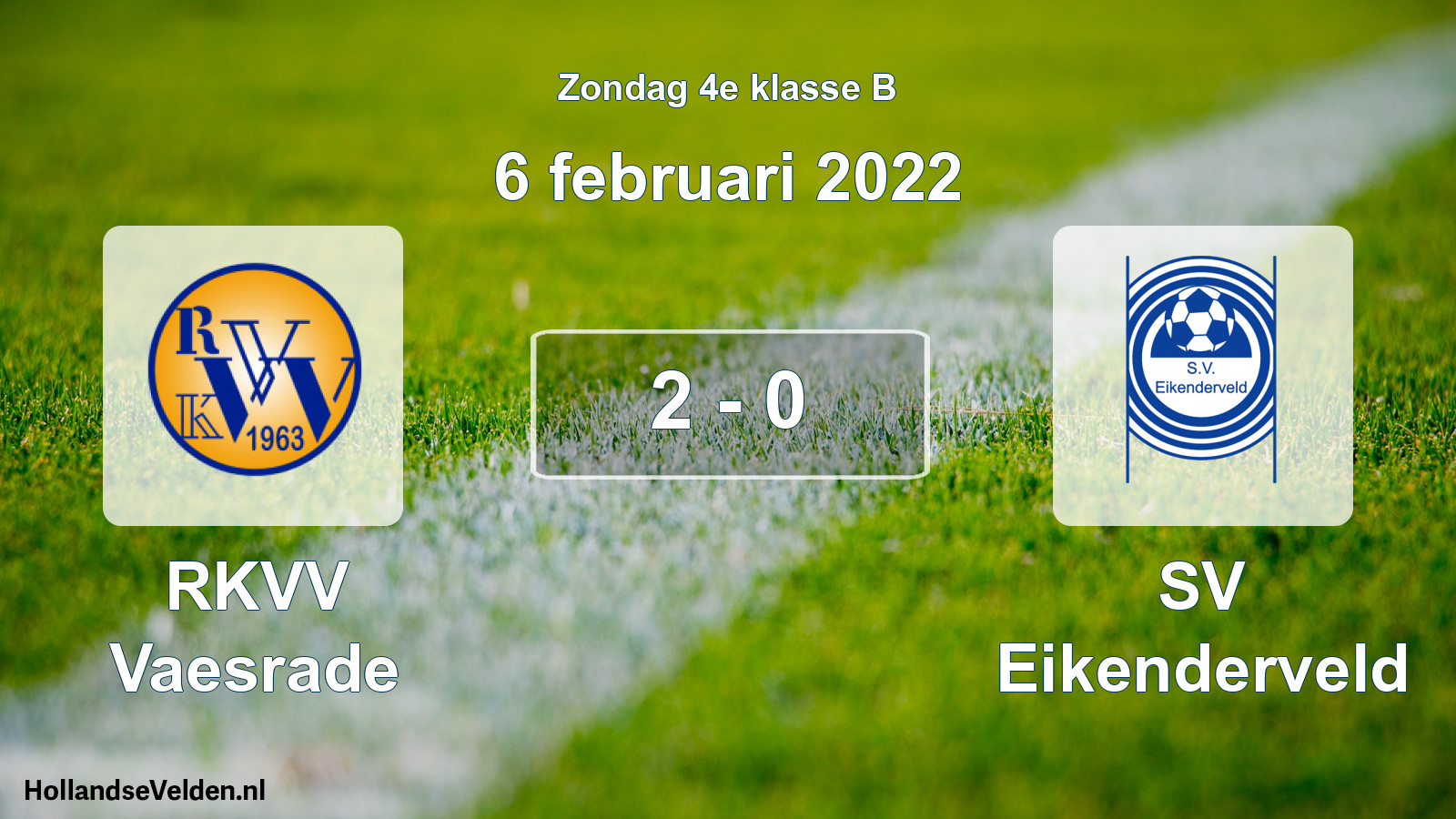 Total number of matches played: RKVV Vaesrade - SV Eikenderveld 2 - 0 (6 February 2022)