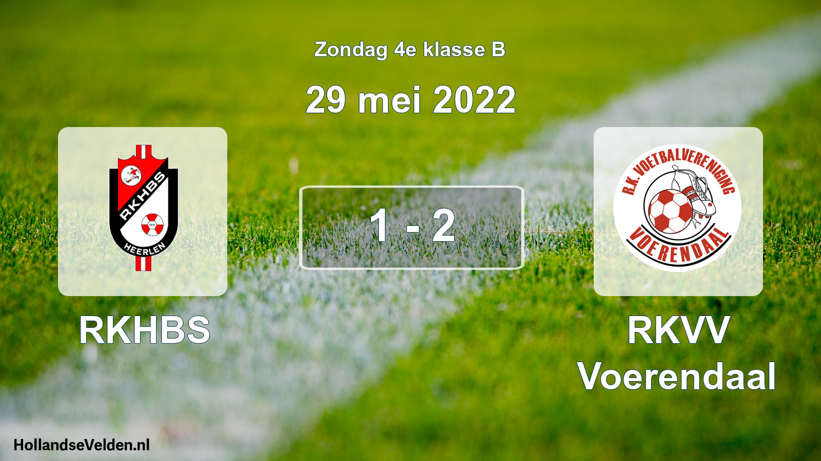 Total number of matches played: RKHBS - RKVV Voerendaal 1 - 2 (29 May 2022)