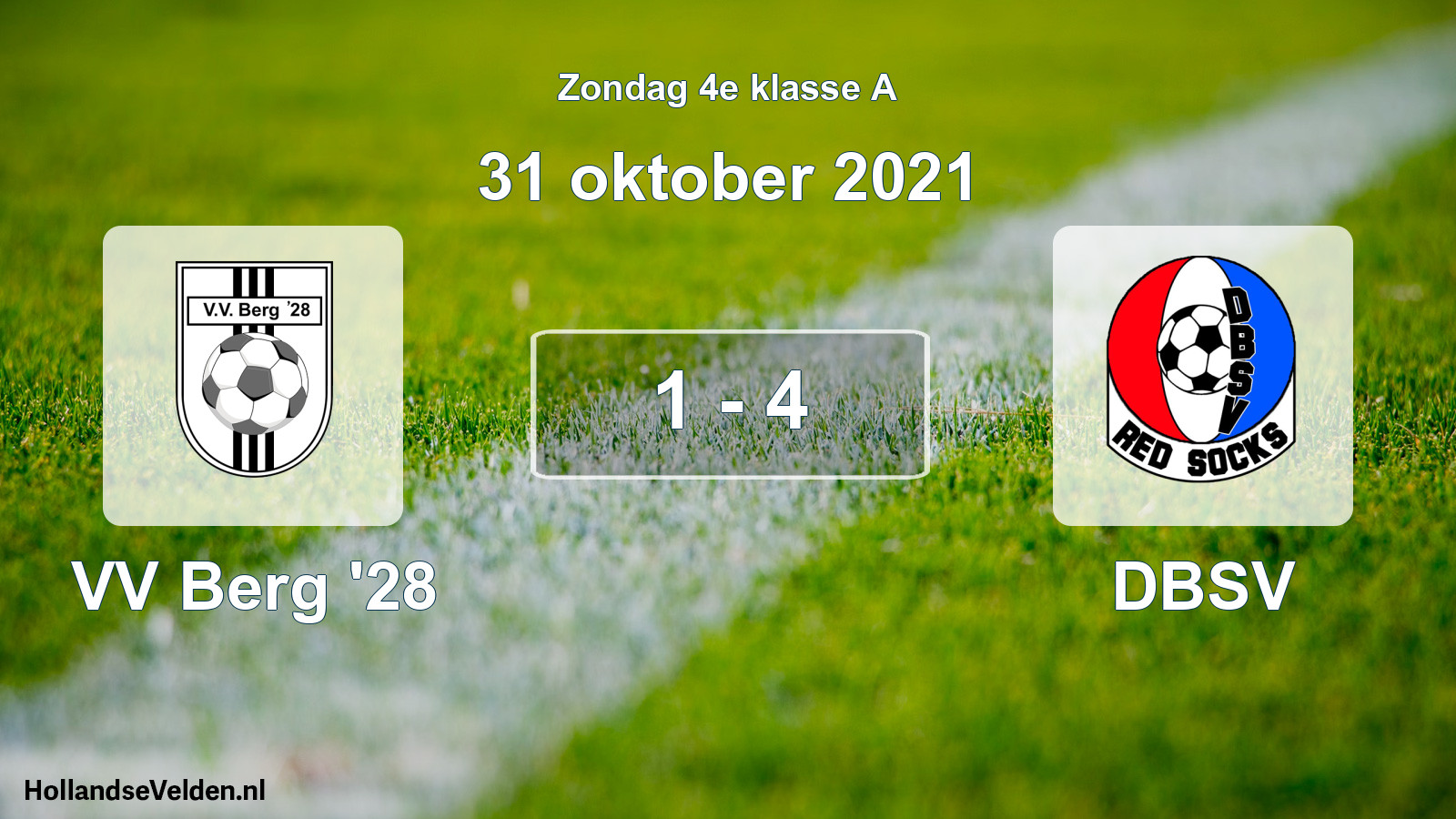 Total number of matches played: VV Berg '28 - DBSV 1 - 4 (31 October 2021)