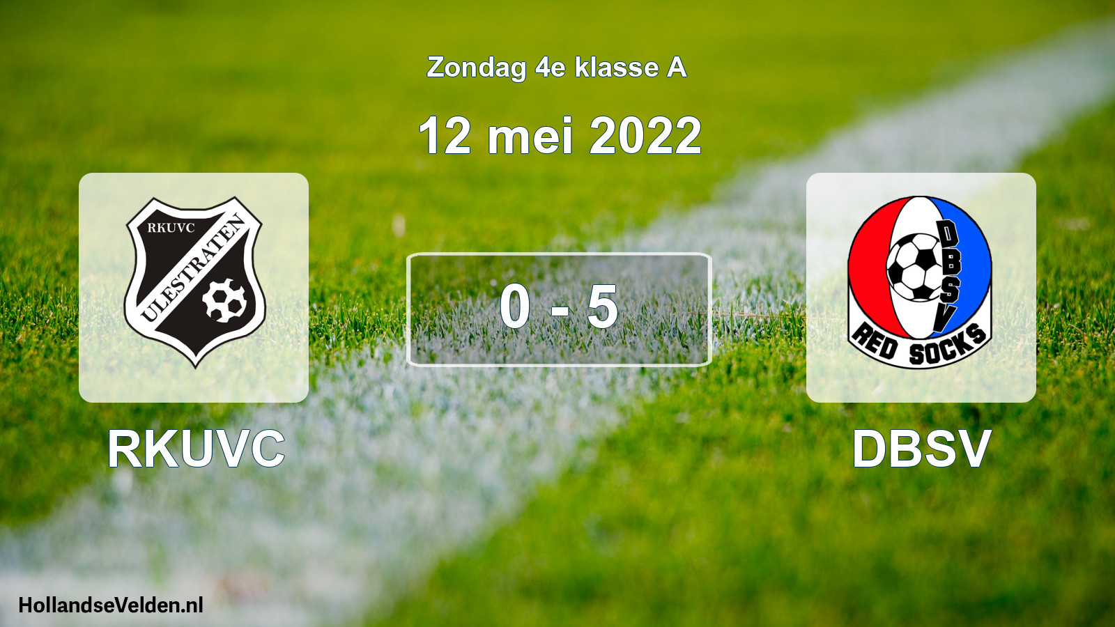 Total number of matches played: RKUVC - DBSV 0 - 5 (12 May 2022)