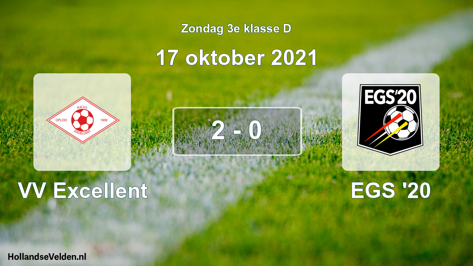 Total number of matches played: VV Excellent - EGS '20 2 - 0 (17 October 2021)