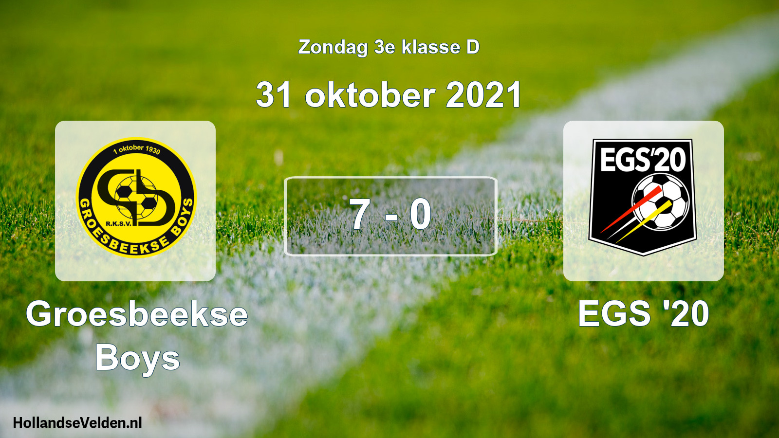 Total number of matches played: Groesbeekse Boys - EGS '20 7 - 0 (31 October 2021)