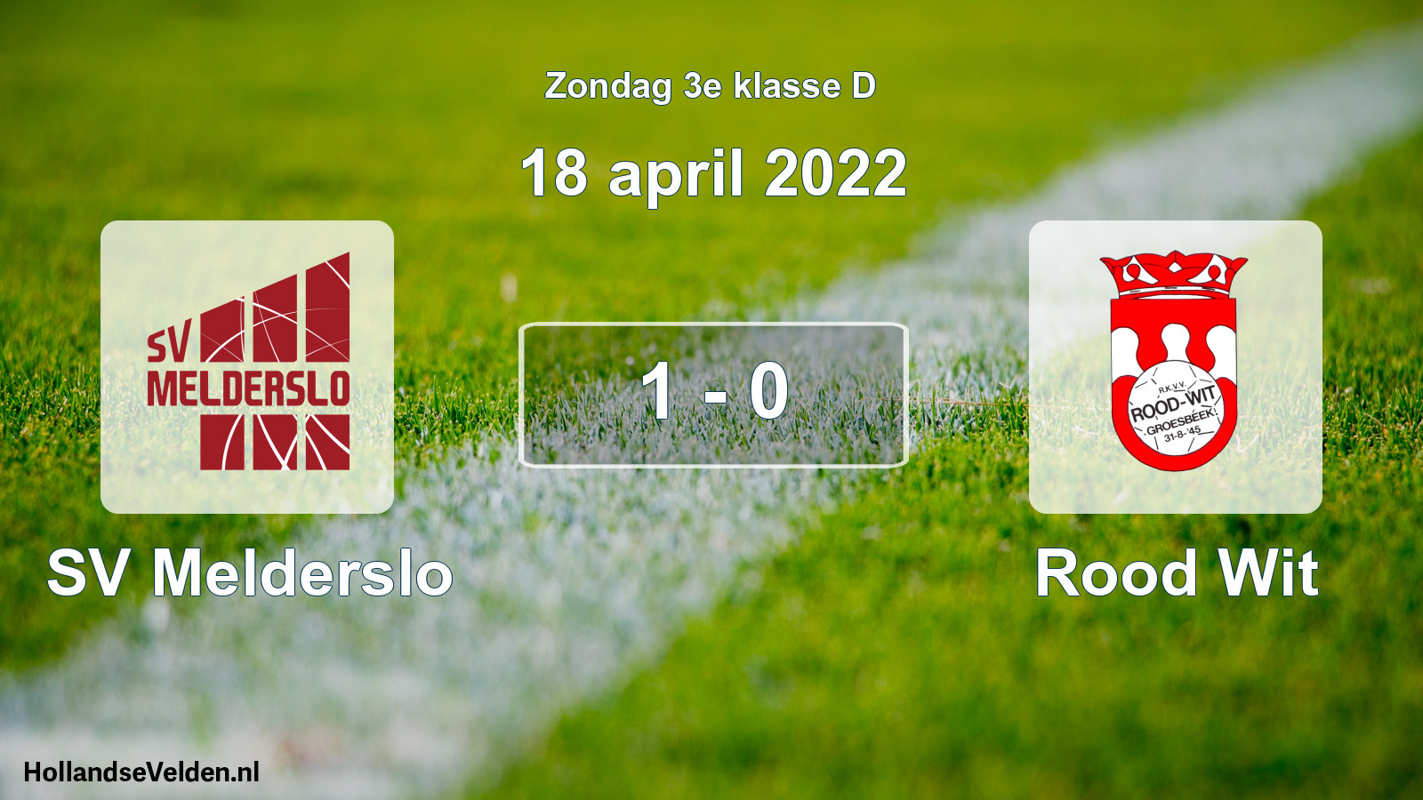 Total number of matches played: SV Melderslo - Rood Wit 1 - 0 (18 April 2022)