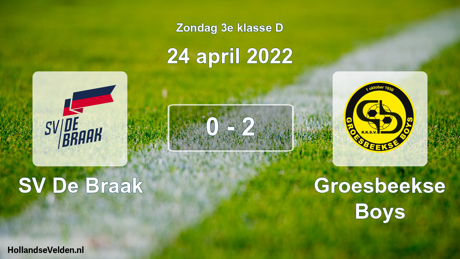 Total number of matches played: SV De Braak - Groesbeekse Boys 0 - 2 (24 April 2022)