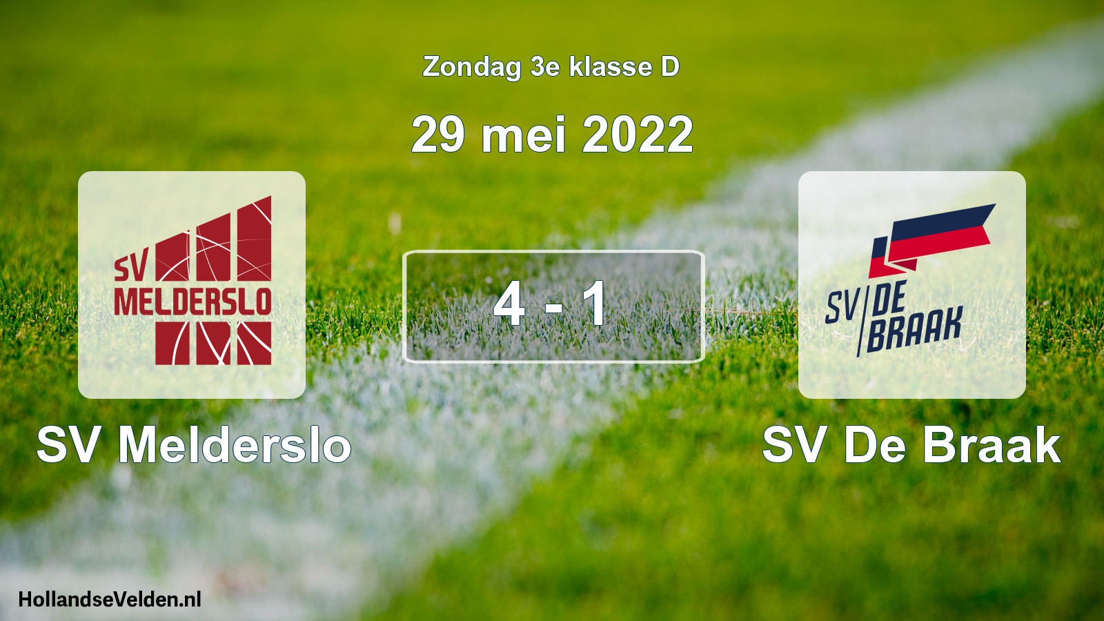 Total number of matches played: SV Melderslo - SV De Braak 4 - 1 (29 May 2022)