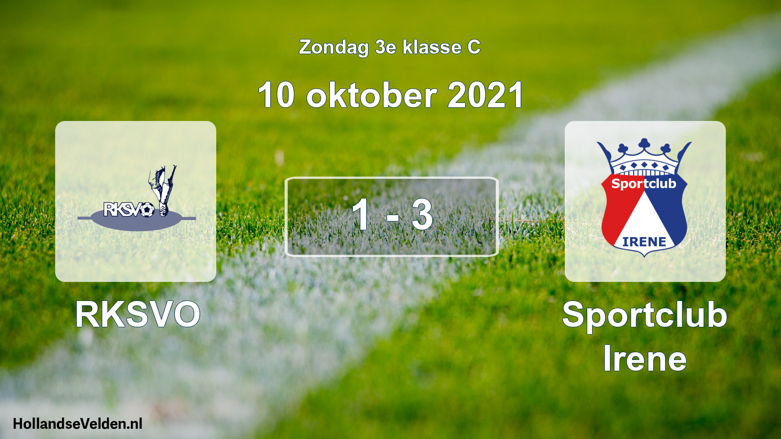 Total number of matches played: RKSVO - Sportclub Irene 1 - 3 (10 October 2021)