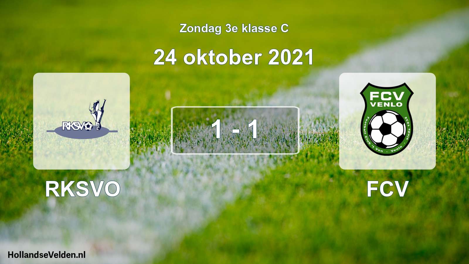 Total number of matches played: RKSVO - FCV 1 - 1 (24 October 2021)