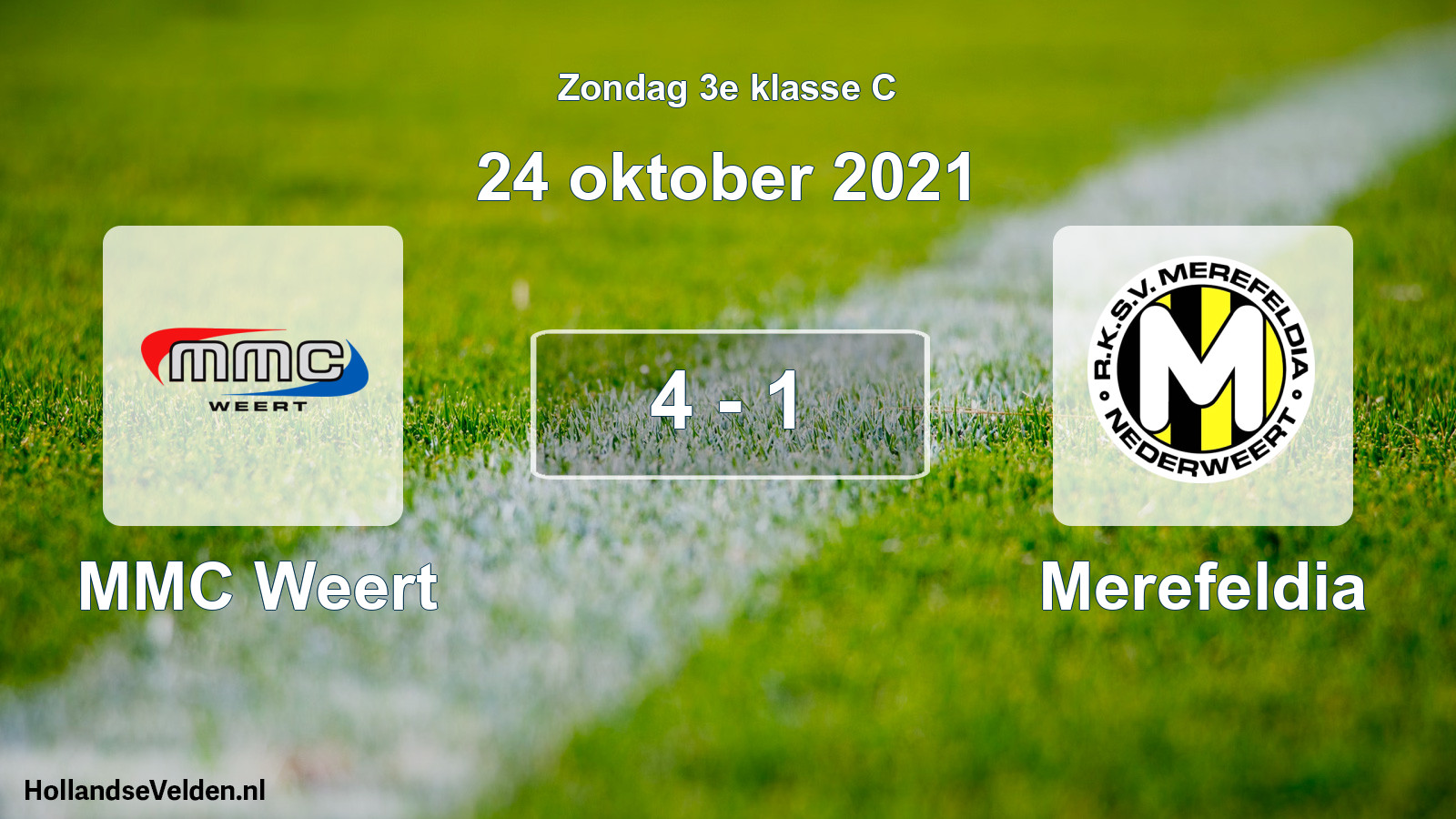 Total number of matches played: MMC Weert - Merefeldia 4 - 1 (24 October 2021)