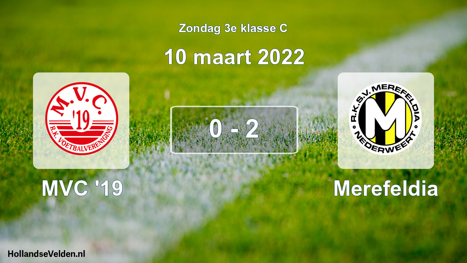 Total number of matches played: MVC '19 - Merefeldia 0 - 2 (10 March 2022)