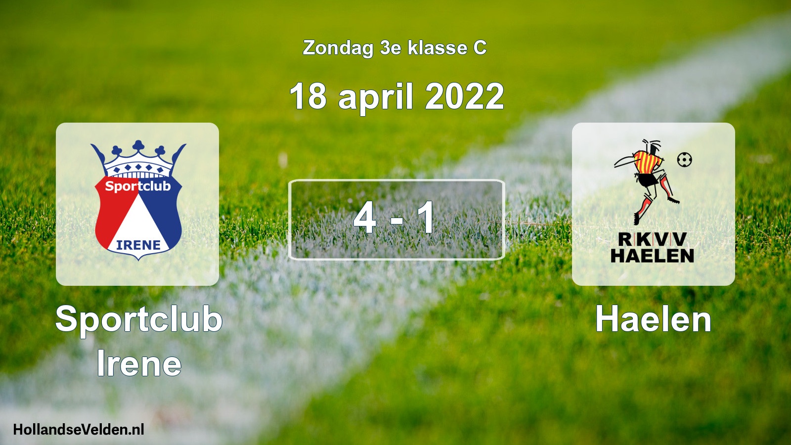 Total number of matches played: Sportclub Irene - Haelen 4 - 1 (18 April 2022)