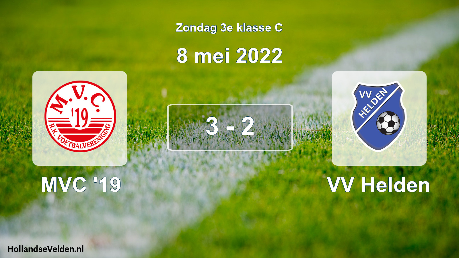 Total number of matches played: MVC '19 - VV Helden 3 - 2 (8 May 2022)