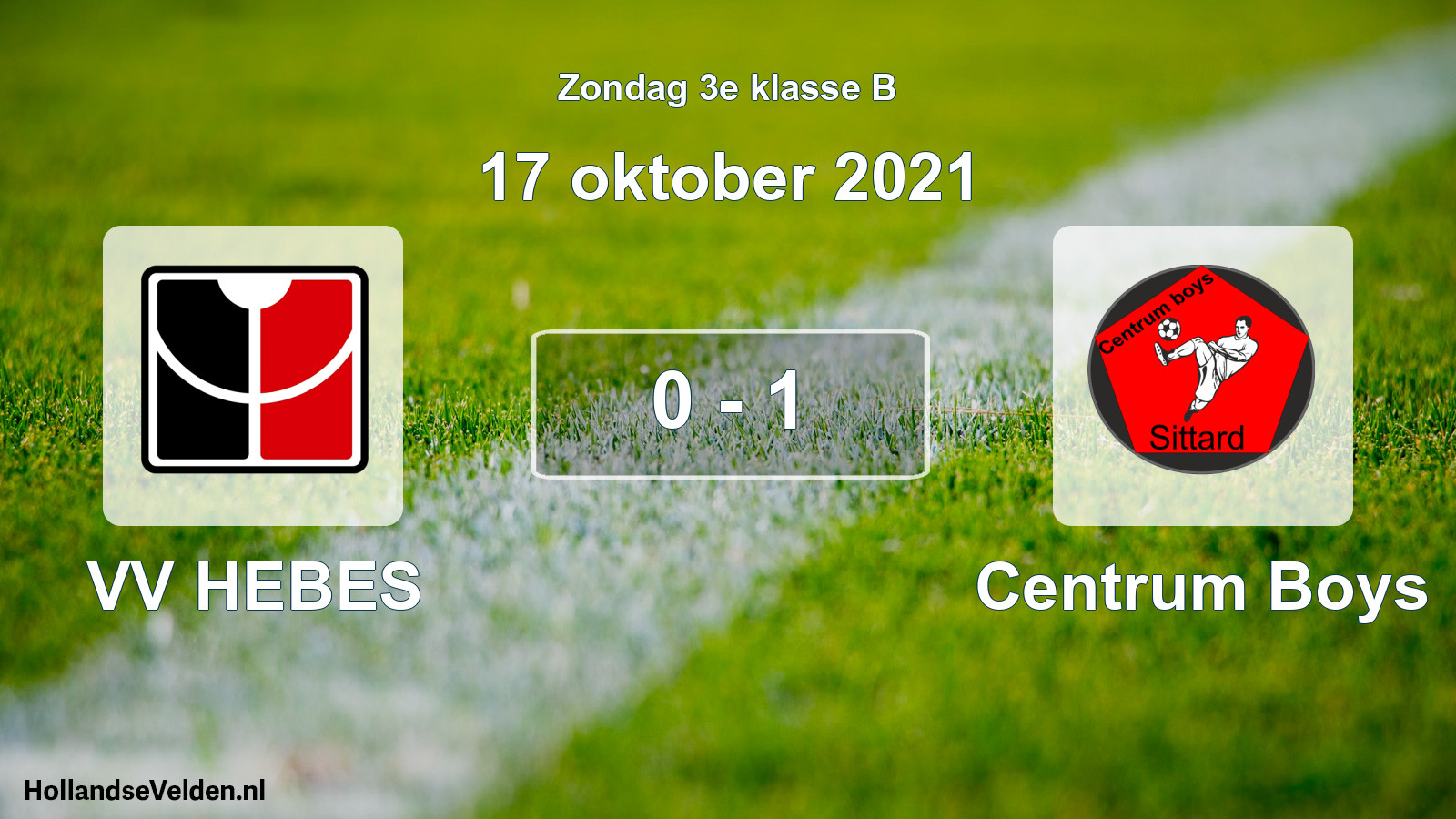 Total number of matches played: VV HEBES - Centrum Boys 0 - 1 (17 October 2021)