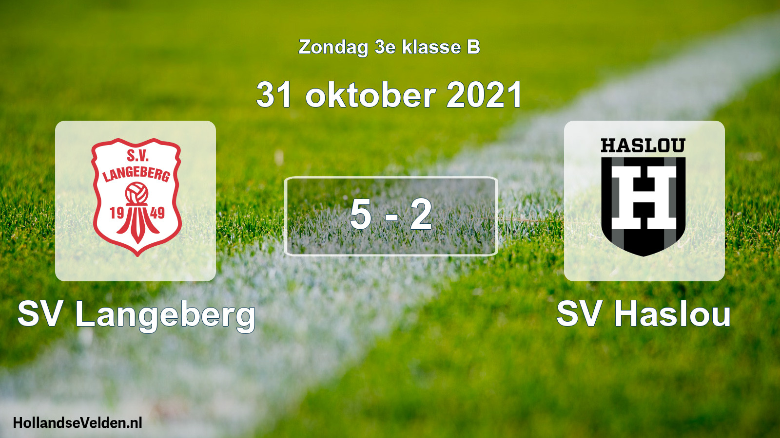 Total number of matches played: SV Langeberg - SV Haslou 5 - 2 (31 October 2021)
