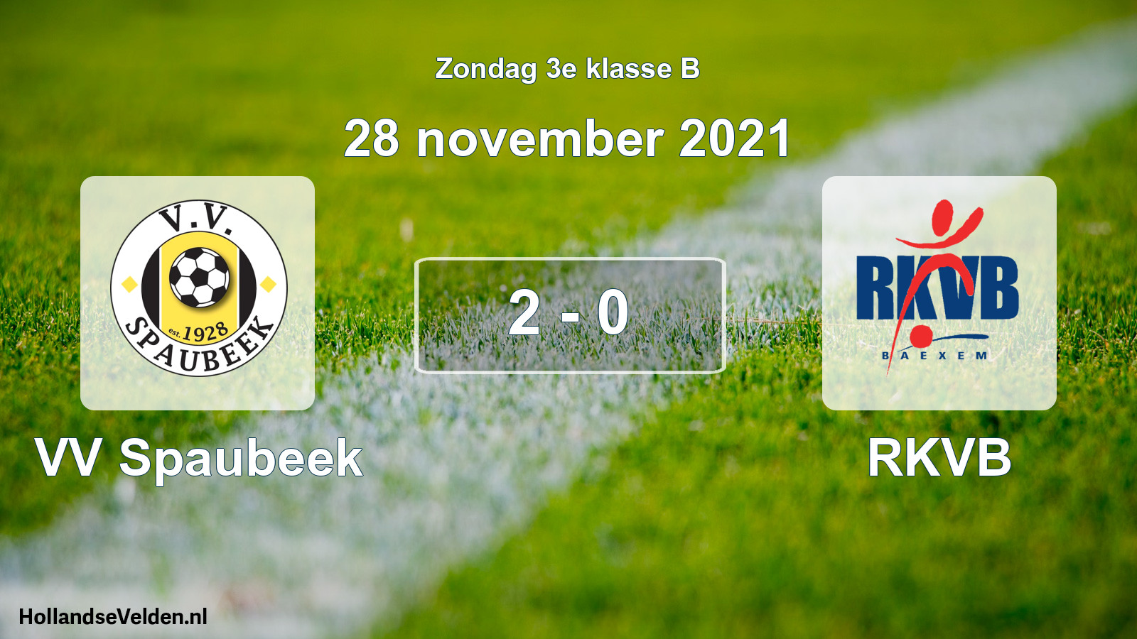 Total number of matches played: VV Spaubeek - RKVB 2 - 0 (28 November 2021)
