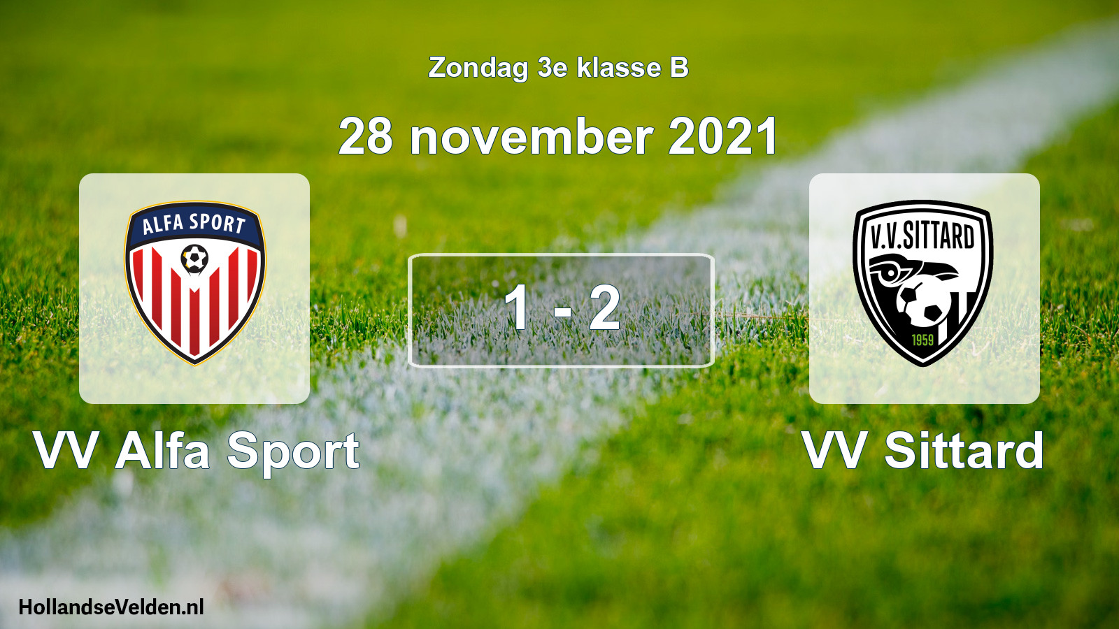 Total number of matches played: VV Alfa Sport - VV Sittard 1 - 2 (28 November 2021)