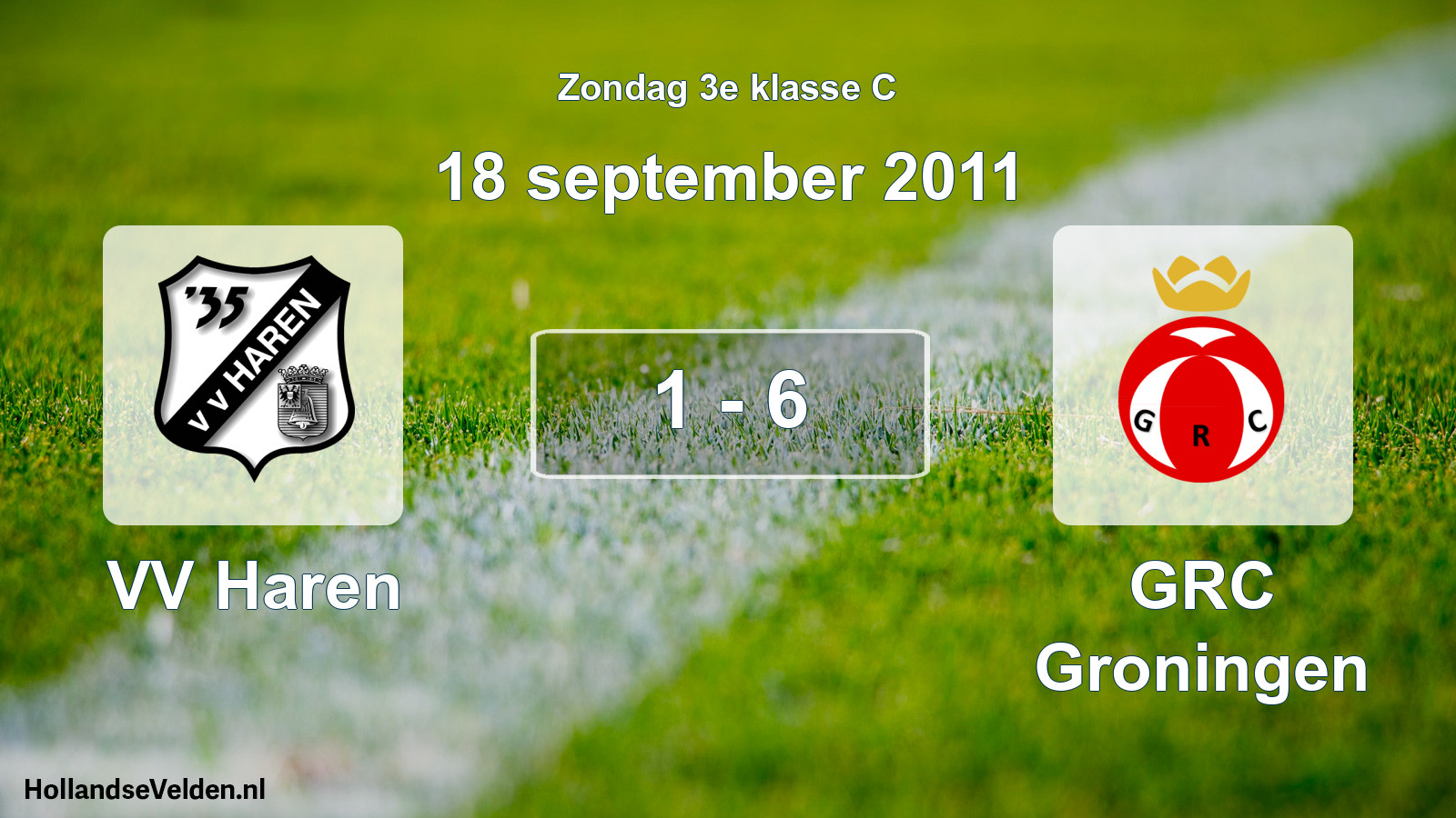 Total number of matches played: VV Haren - GRC Groningen 1 - 6 (18 September 2011)