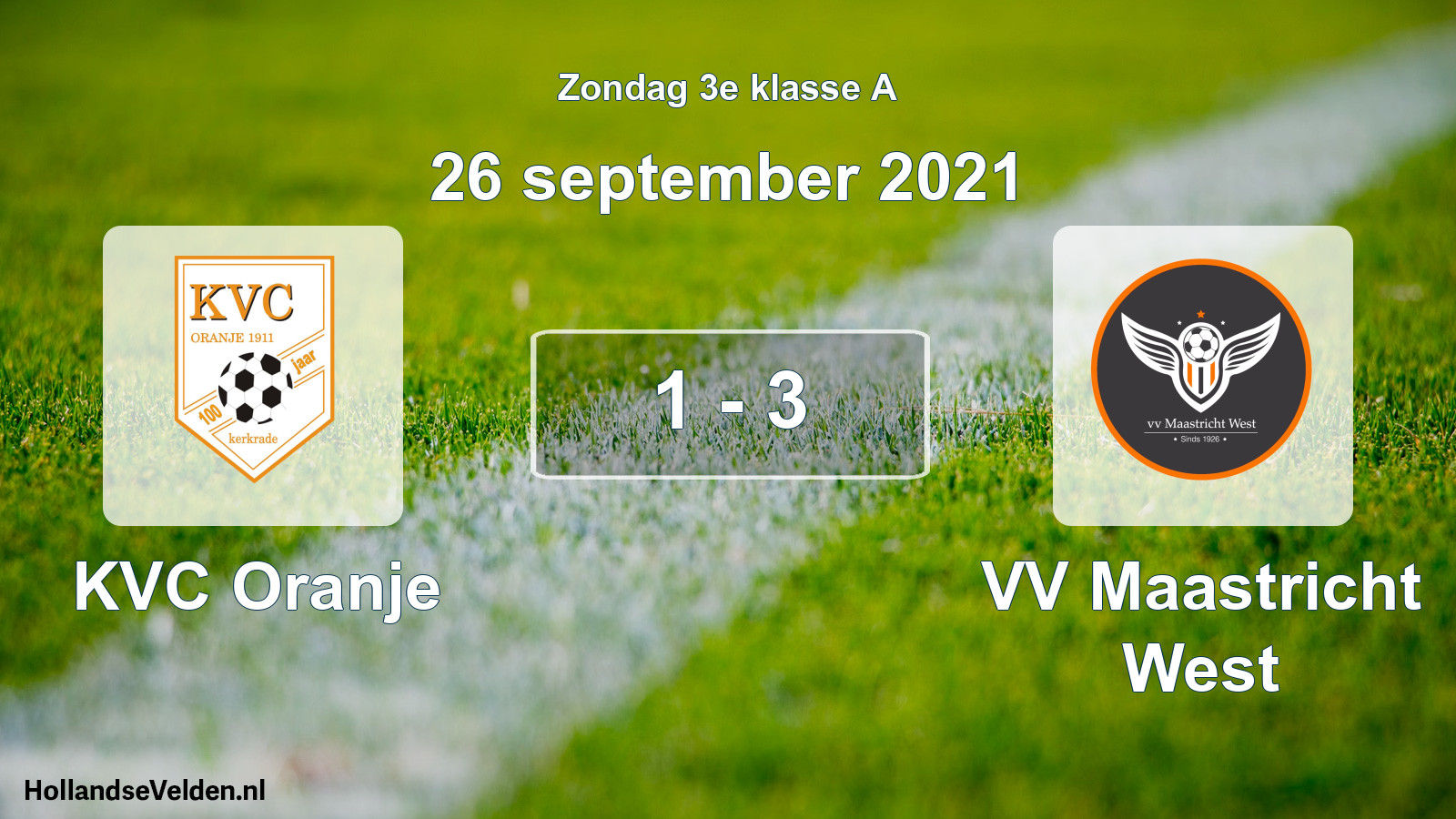 Total number of matches played: KVC Oranje - VV Maastricht West 1 - 3 (26 September 2021)