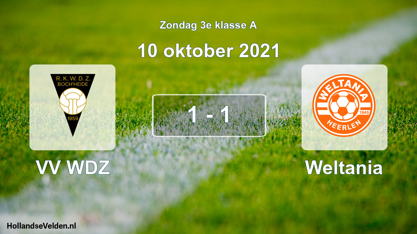 Total number of matches played: VV WDZ - Weltania 1 - 1 (10 October 2021)