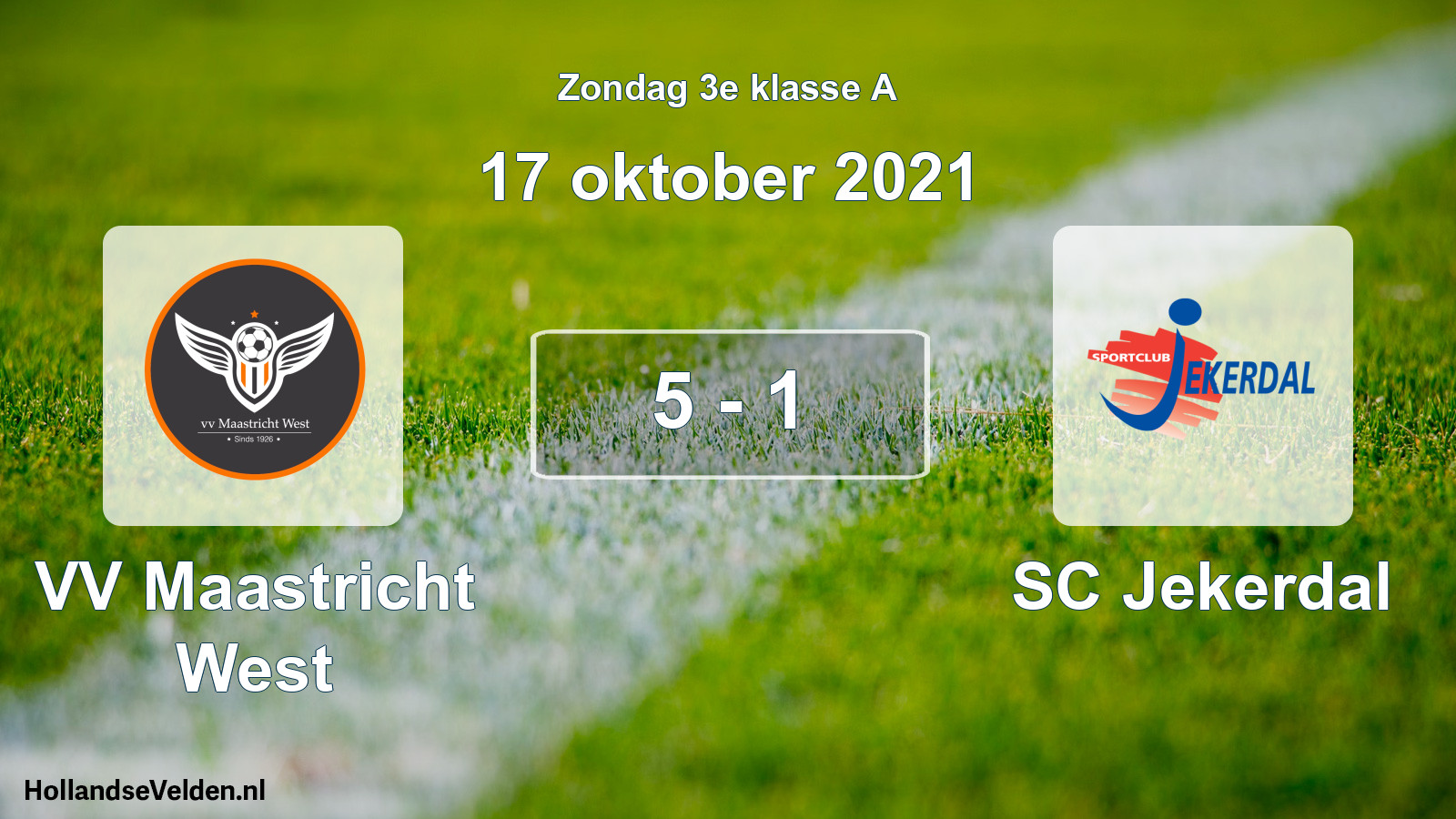 Total number of matches played: VV Maastricht West - SC Jekerdal 5 - 1 (17 October 2021)