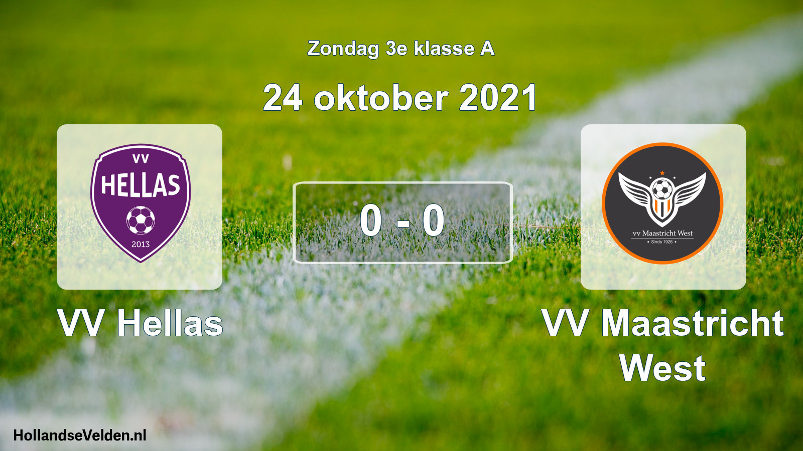 Total number of matches played: VV Hellas - VV Maastricht West 0 - 0 (24 October 2021)