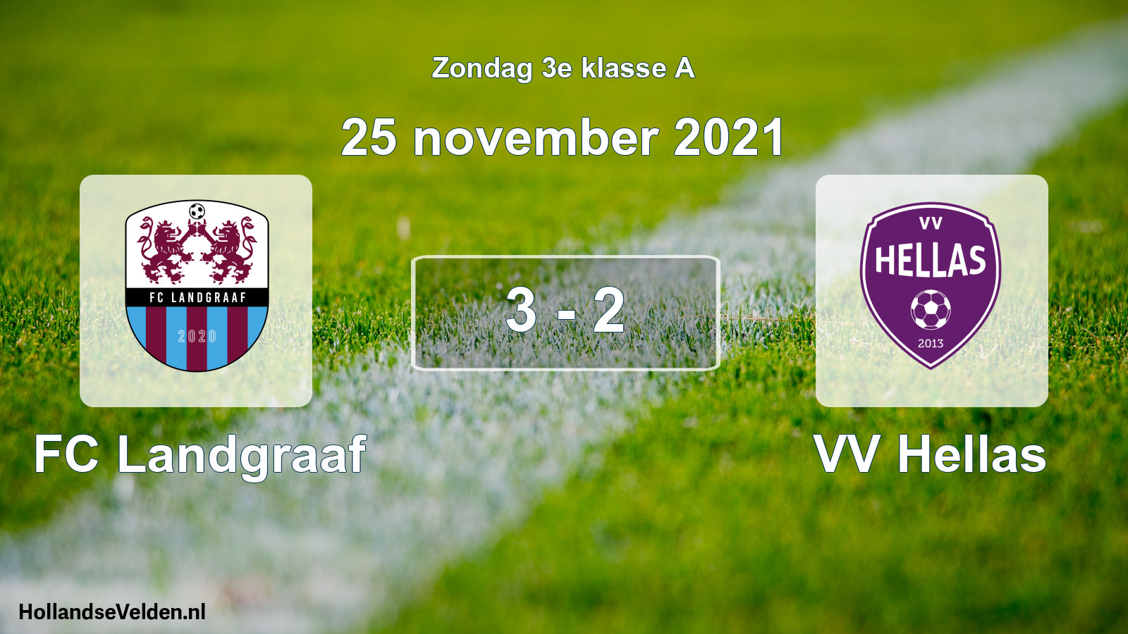 Total number of matches played: FC Landgraaf - VV Hellas 3 - 2 (25 November 2021)