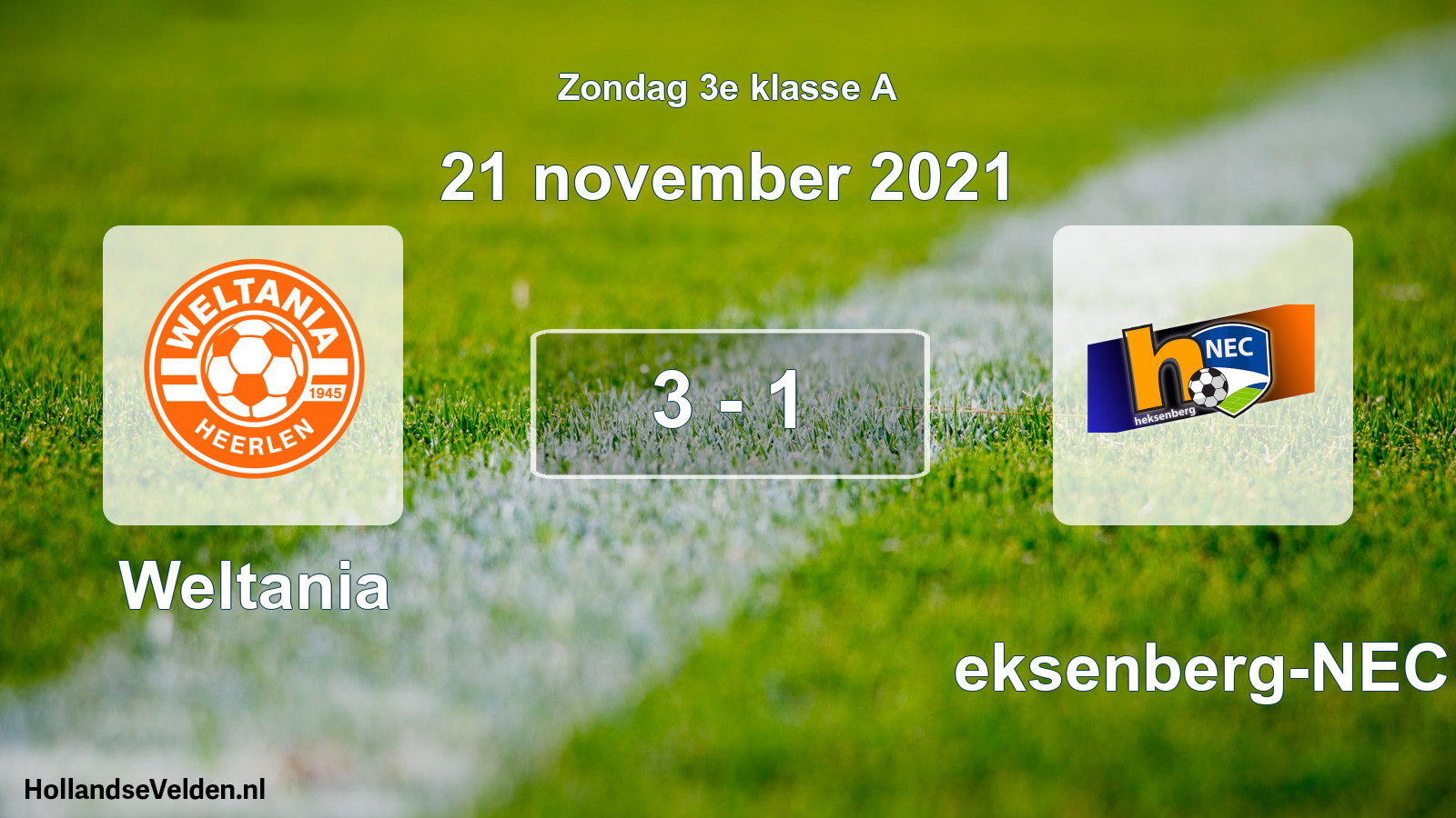 Total number of matches played: Weltania - Heksenberg-NEC 3 - 1 (21 November 2021)