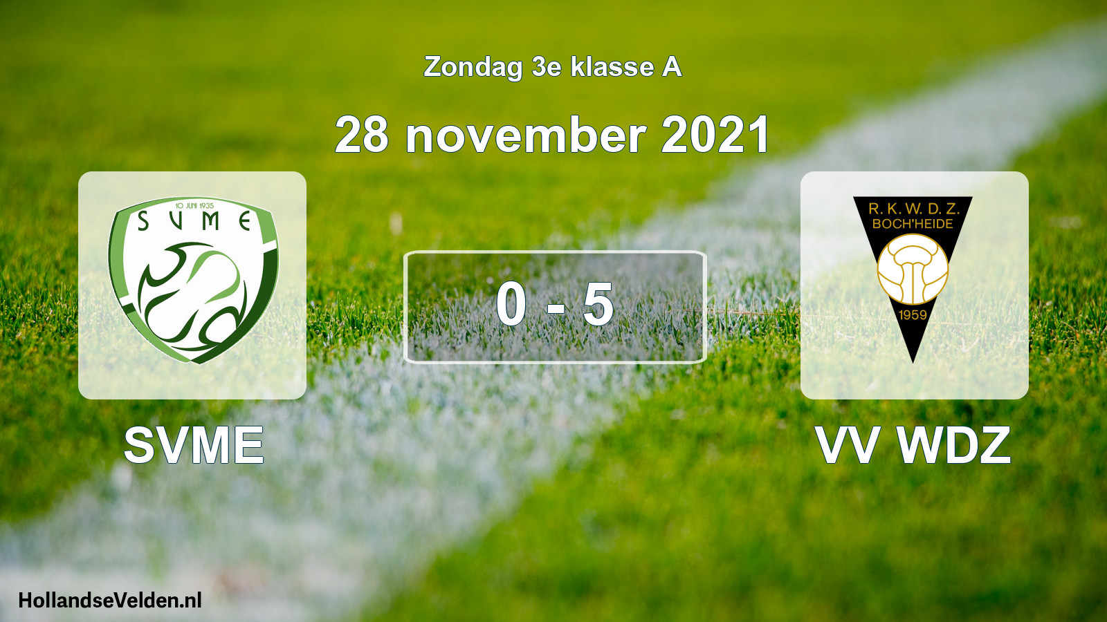 Total number of matches played: SVME - VV WDZ 0 - 5 (28 November 2021)