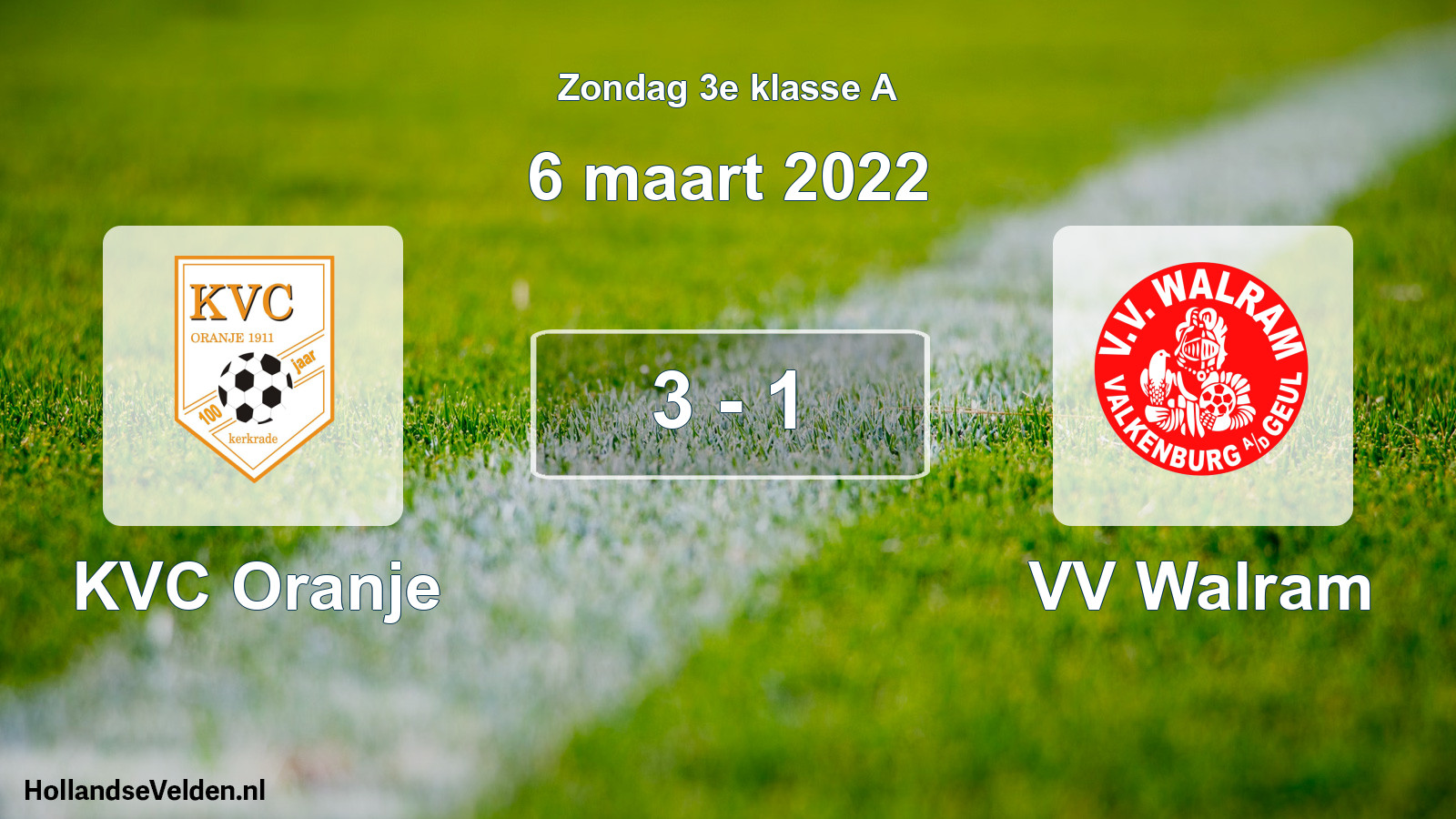 Total number of matches played: KVC Oranje - VV Walram 3 - 1 (6 March 2022)