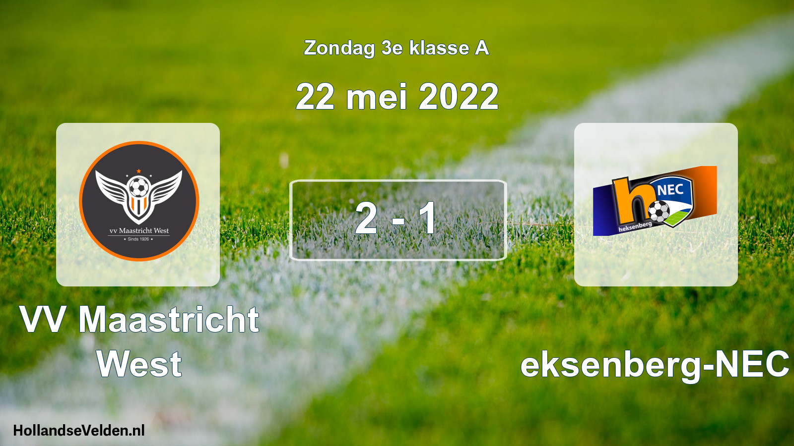 Total number of matches played: VV Maastricht West - Heksenberg-NEC 2 - 1 (22 May 2022)