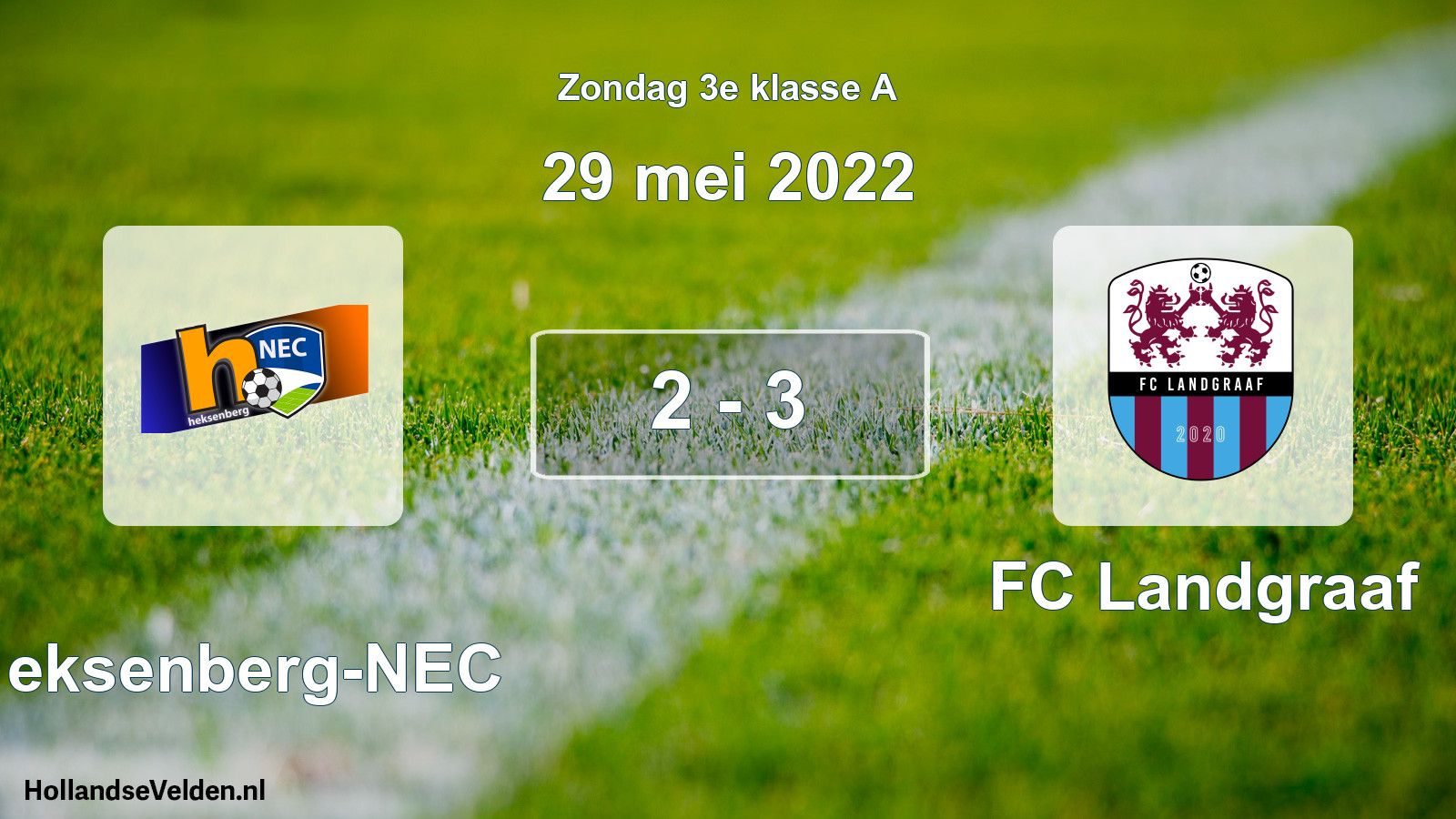 Total number of matches played: Heksenberg-NEC - FC Landgraaf 2 - 3 (29 May 2022)