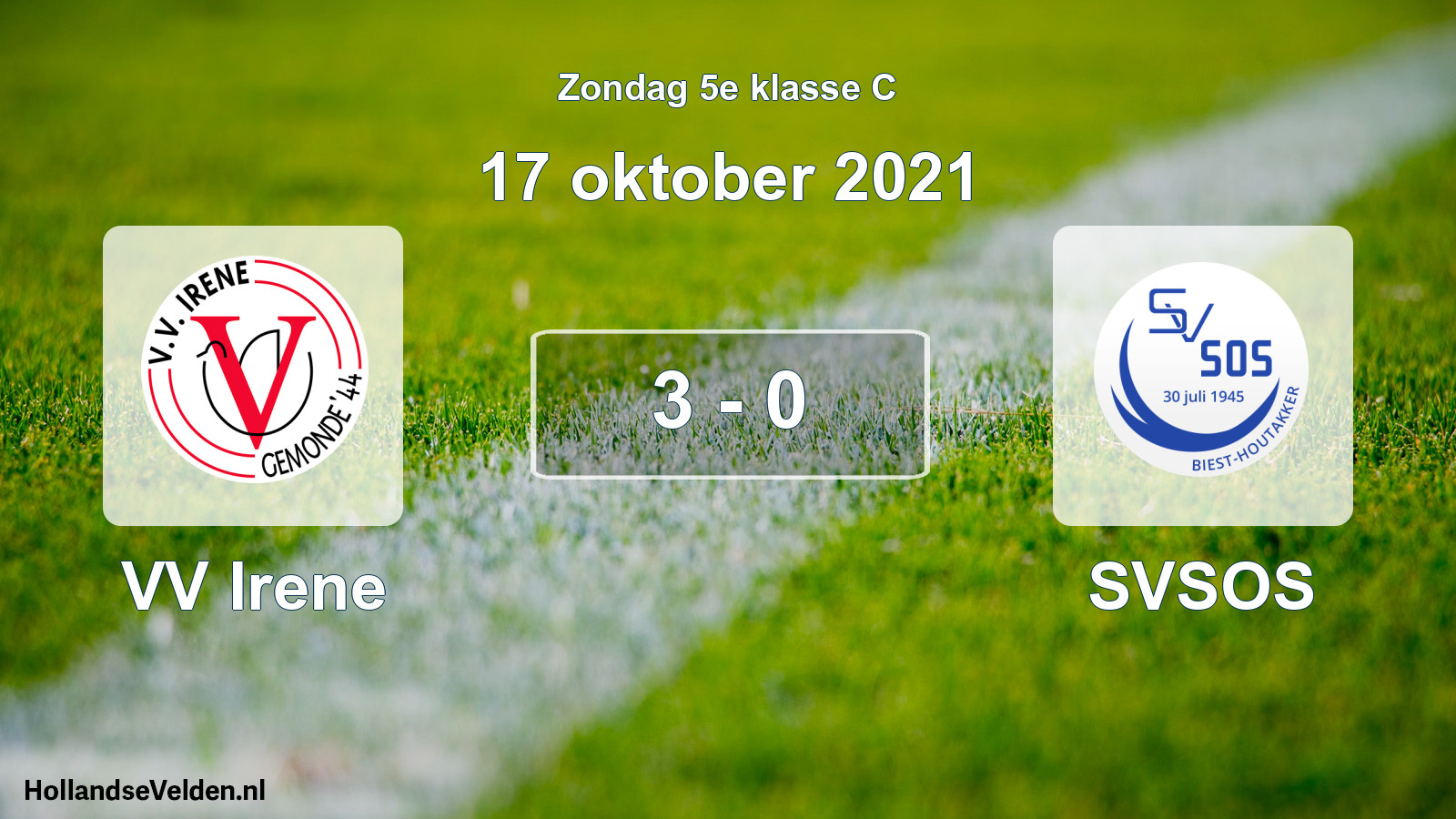 Total number of matches played: VV Irene - SVSOS 3 - 0 (17 October 2021)