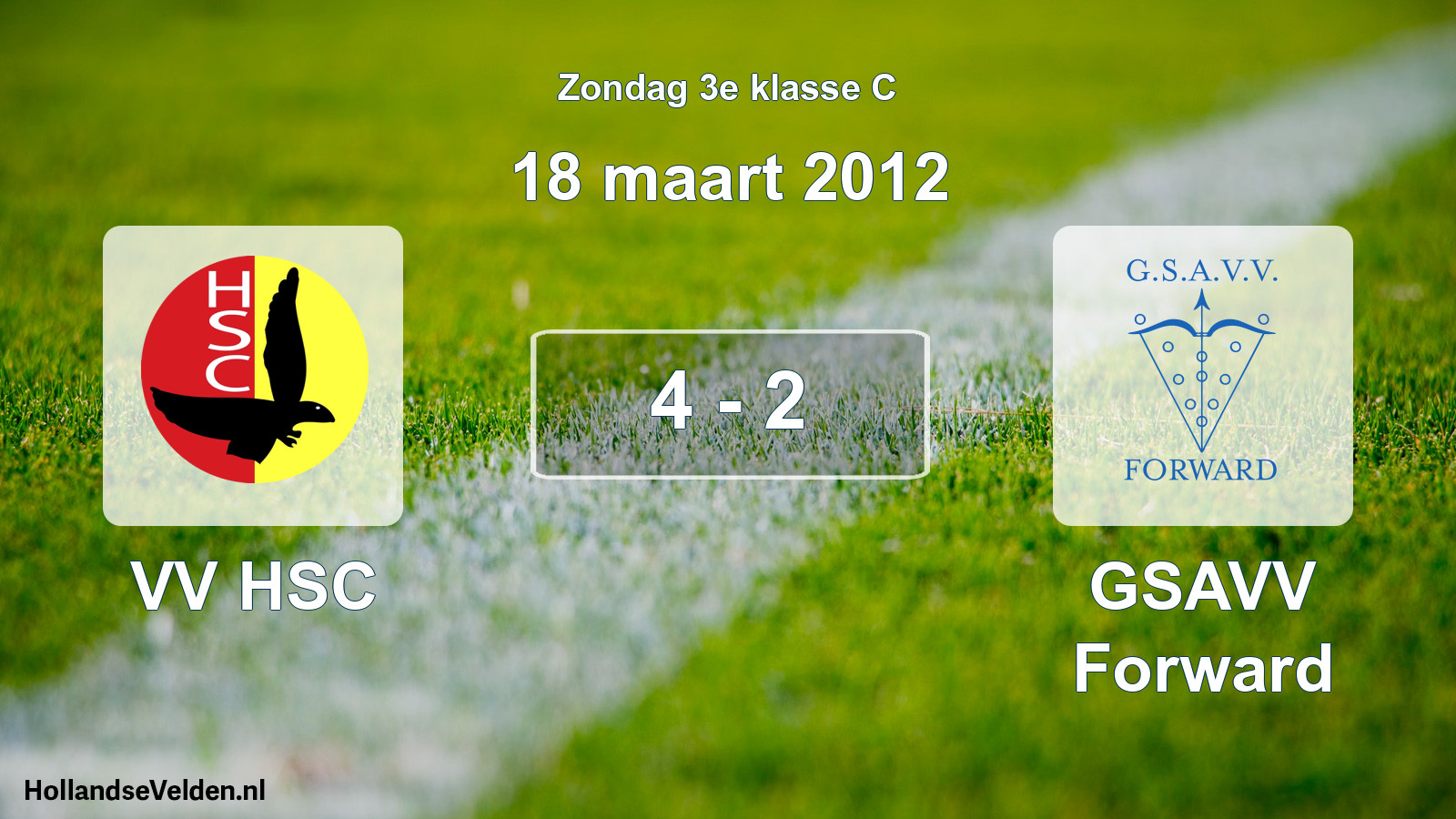 Total number of matches played: VV HSC - GSAVV Forward 4 - 2 (18 March 2012)