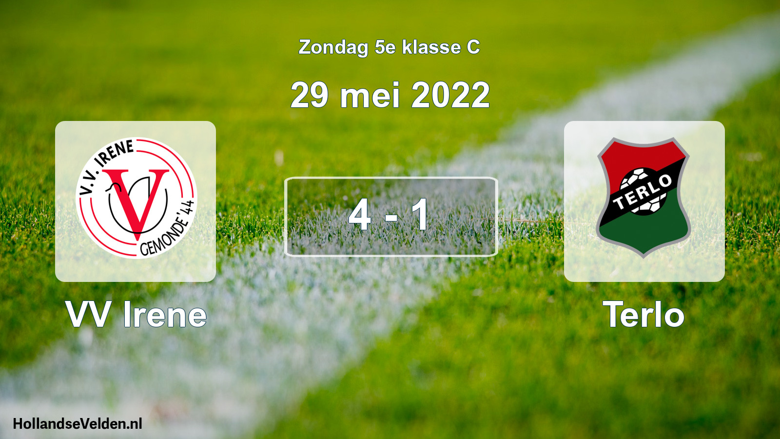 Total number of matches played: VV Irene - Terlo 4 - 1 (29 May 2022)