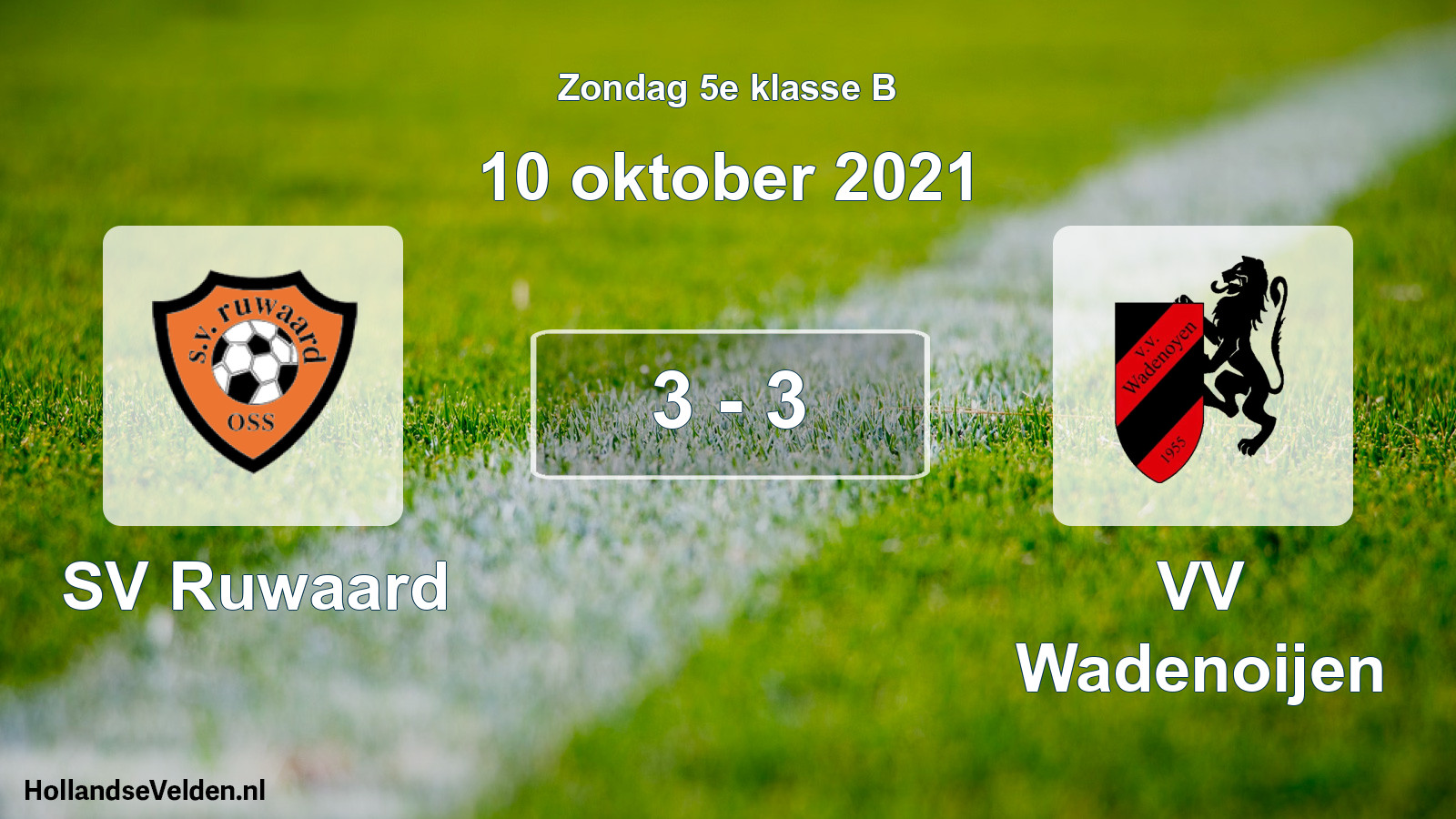 Total number of matches played: SV Ruwaard - VV Wadenoijen 3 - 3 (10 October 2021)