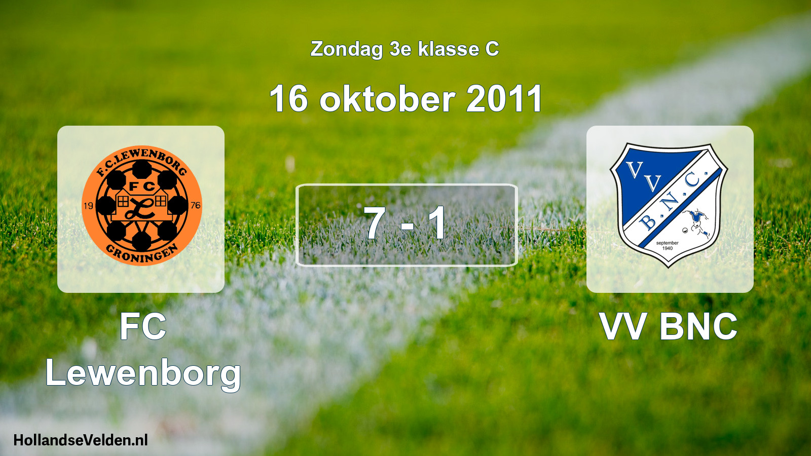 Total number of matches played: FC Lewenborg - VV BNC 7 - 1 (16 October 2011)