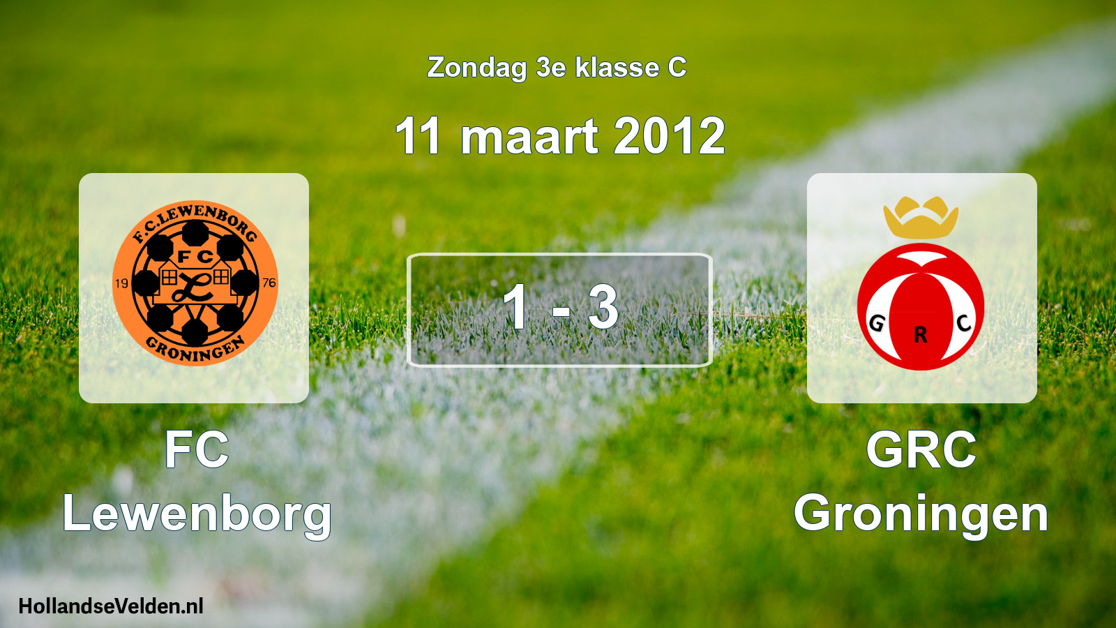 Total number of matches played: FC Lewenborg - GRC Groningen 1 - 3 (11 March 2012)