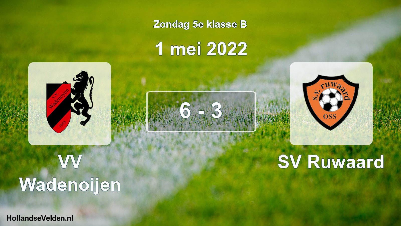 Total number of matches played: VV Wadenoijen - SV Ruwaard 6 - 3 (1 May 2022)