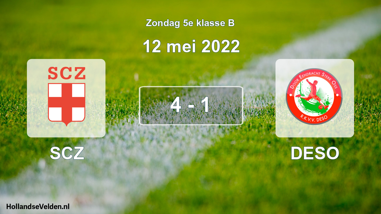 Total number of matches played: SCZ - DESO 4 - 1 (12 May 2022)