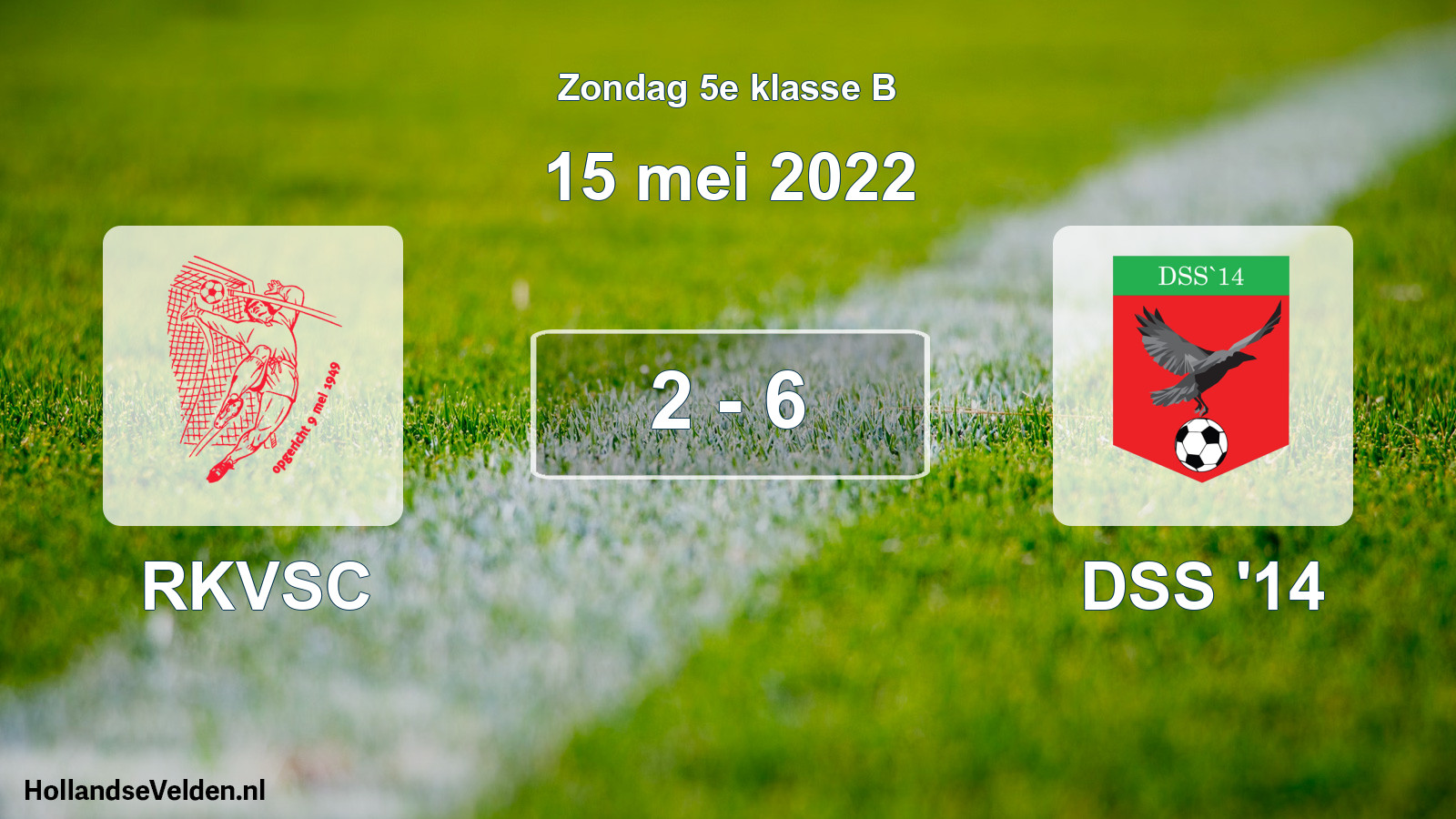 Total number of matches played: RKVSC - DSS '14 2 - 6 (15 May 2022)