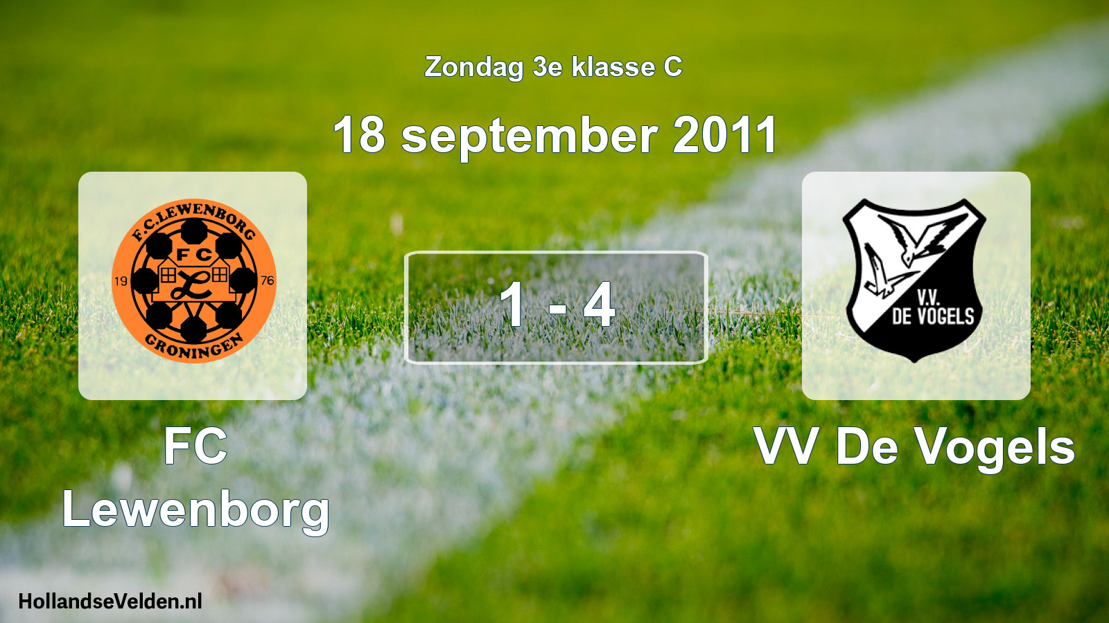 Total number of matches played: FC Lewenborg - VV De Vogels 1 - 4 (18 September 2011)