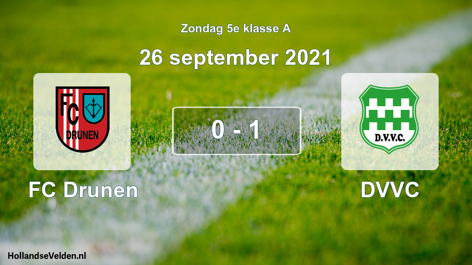 Total number of matches played: FC Drunen - DVVC 0 - 1 (26 September 2021)