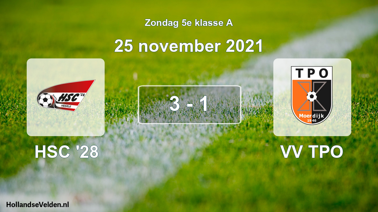 Total number of matches played: HSC '28 - VV TPO 3 - 1 (25 November 2021)