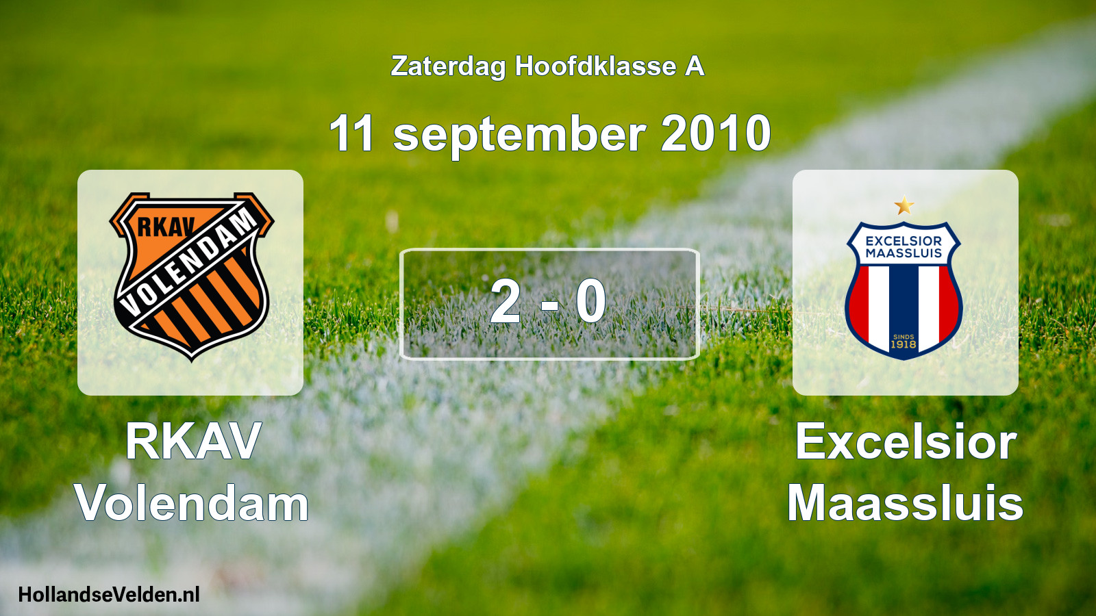 Total number of matches played: RKAV Volendam - Excelsior Maassluis 2 - 0 (11 September 2010)