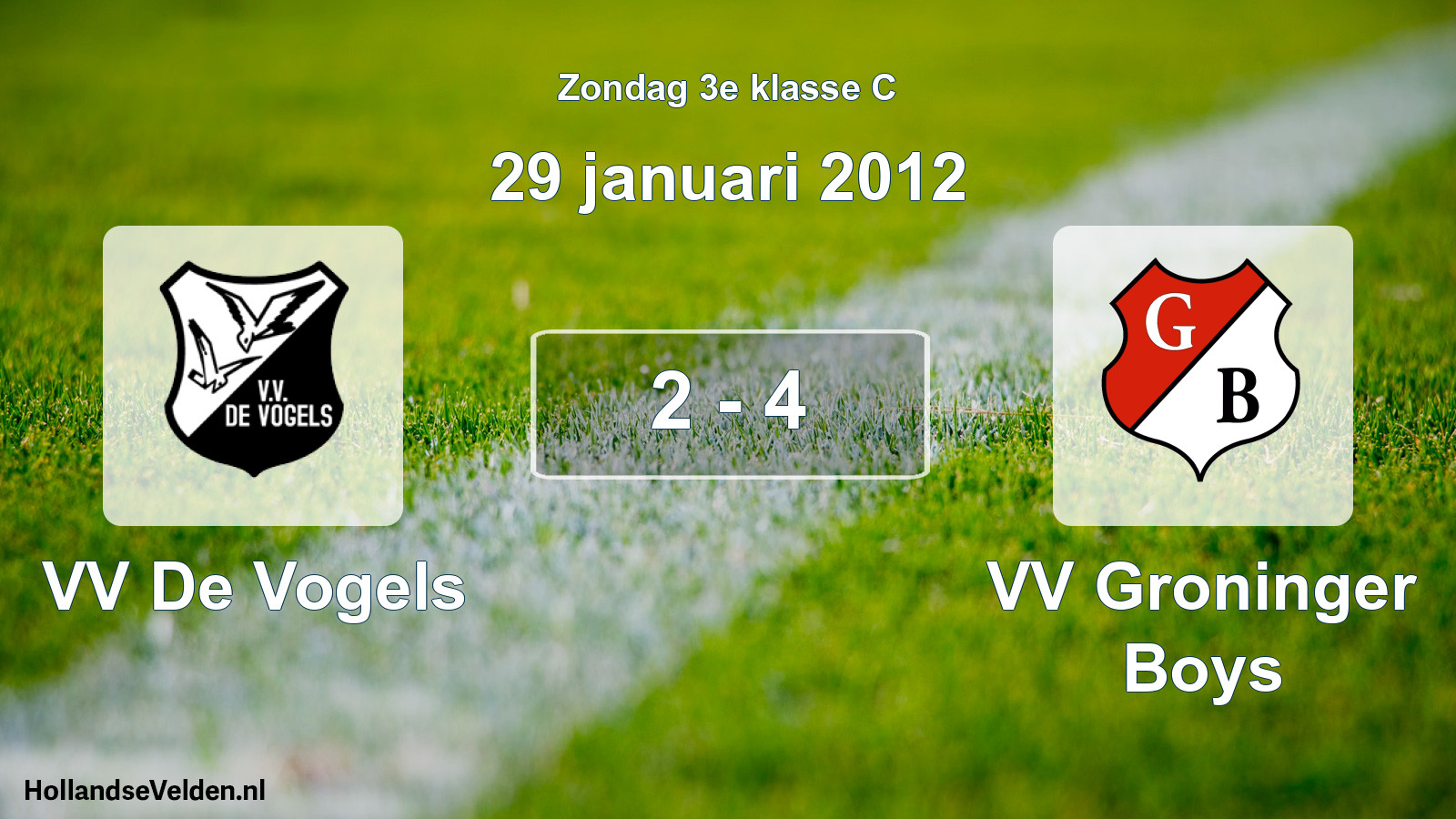 Total number of matches played: VV De Vogels - VV Groninger Boys 2 - 4 (29 January 2012)