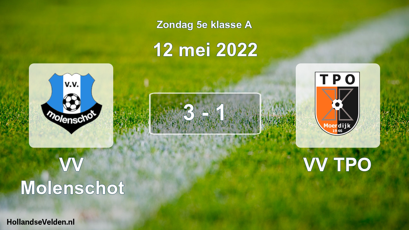 Total number of matches played: VV Molenschot - VV TPO 3 - 1 (12 May 2022)