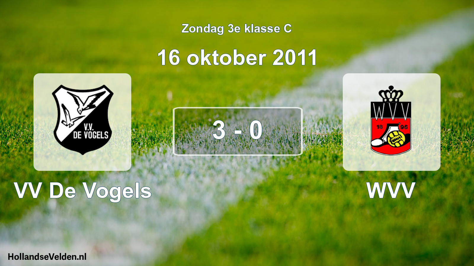 Total number of matches played: VV De Vogels - WVV 3 - 0 (16 October 2011)