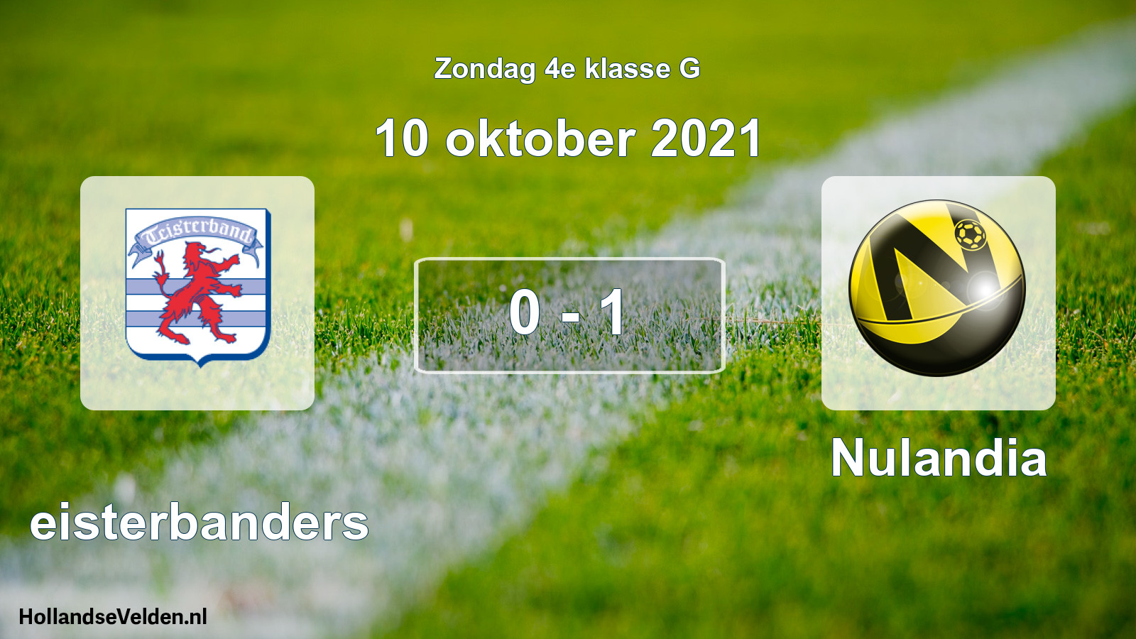 Total number of matches played: Teisterbanders - Nulandia 0 - 1 (10 October 2021)