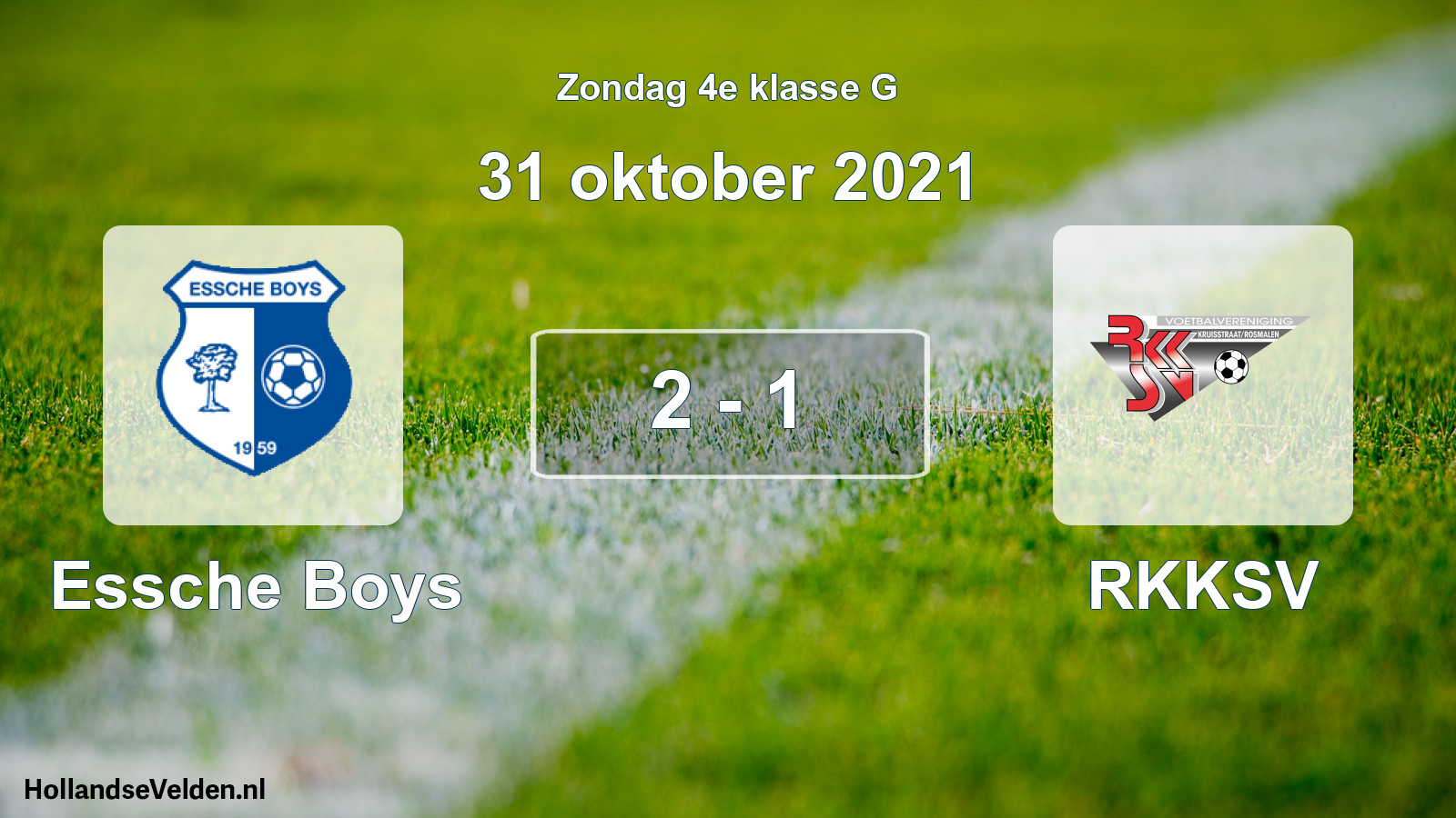 Total number of matches played: Essche Boys - RKKSV 2 - 1 (31 October 2021)