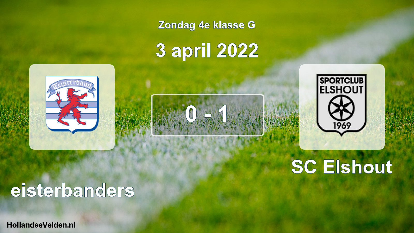Total number of matches played: Teisterbanders - SC Elshout 0 - 1 (3 April 2022)
