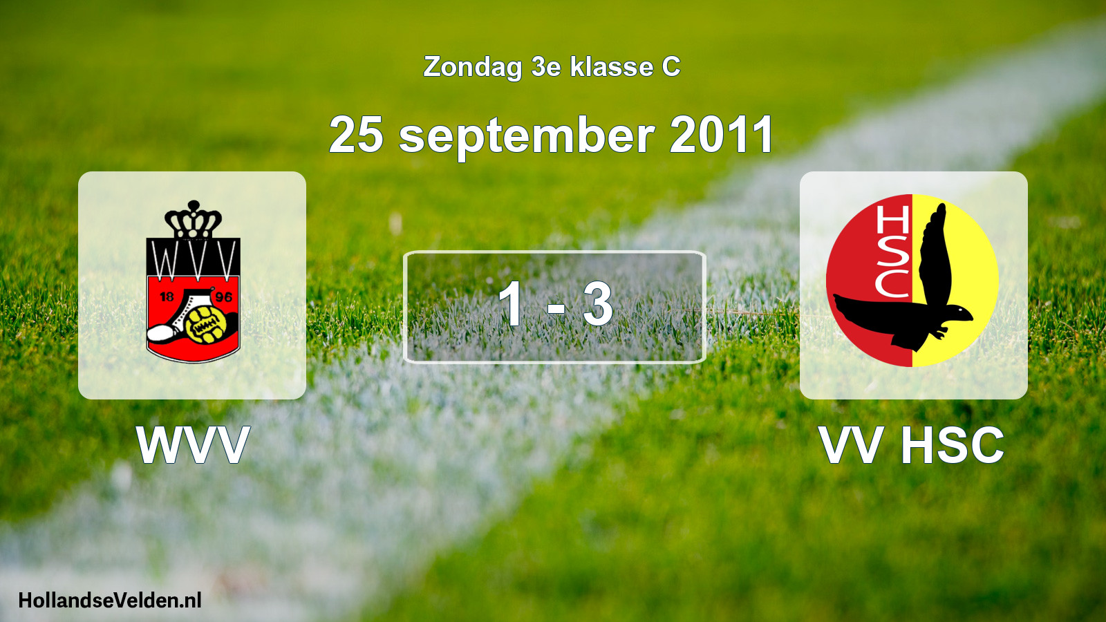 Total number of matches played: WVV - VV HSC 1 - 3 (25 September 2011)